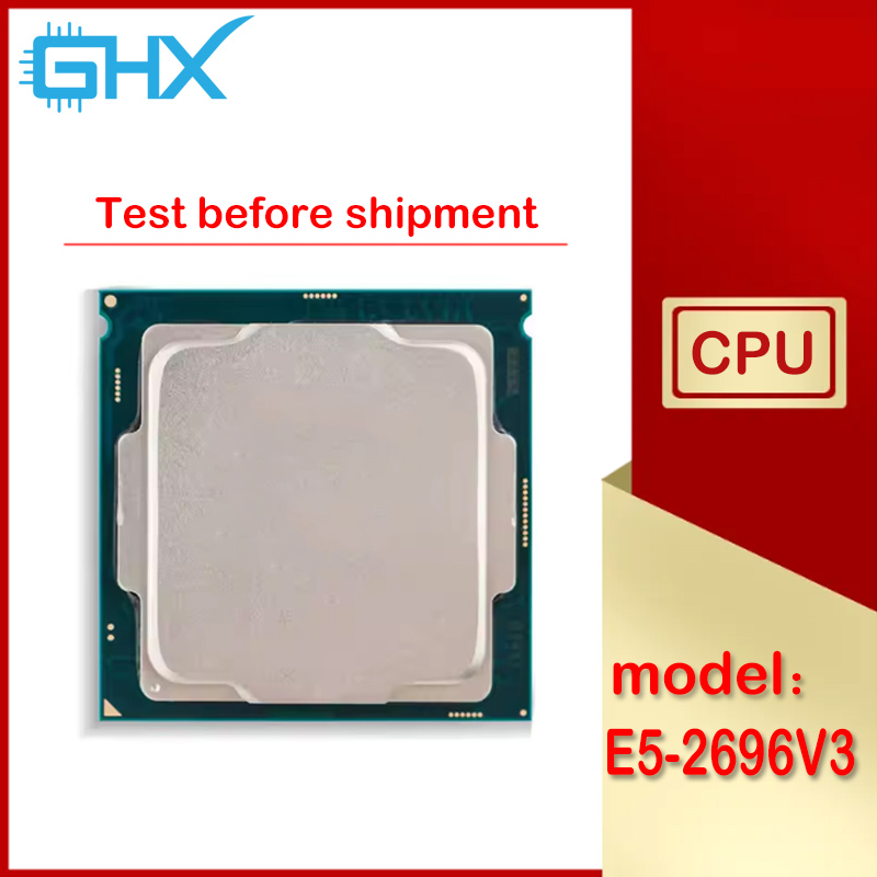 Xeon E5-2696V3 Used E5 2696 V3 - E5 2696 V3 ulasan dan harga